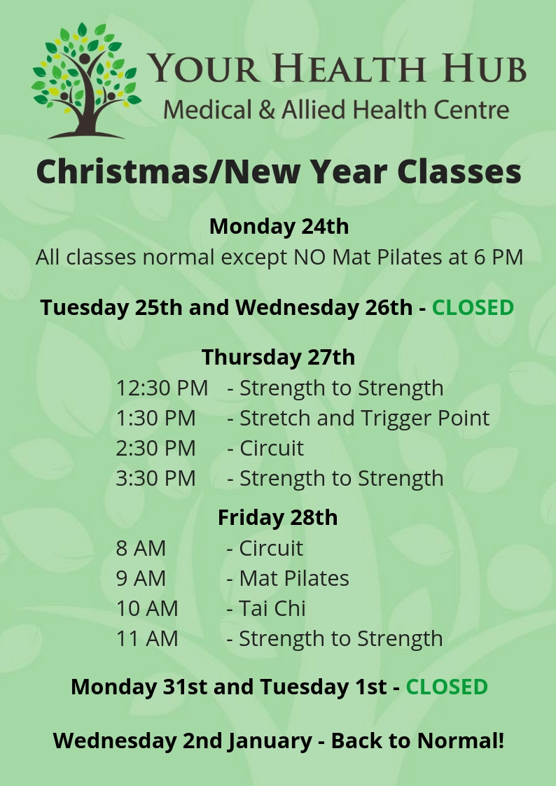 Your Health Hub Christmas Opening Hours Classes at Your Health Hub December 2018